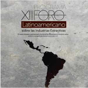 XIII Foro Latinoamericano sobre las Industrias Extractivas